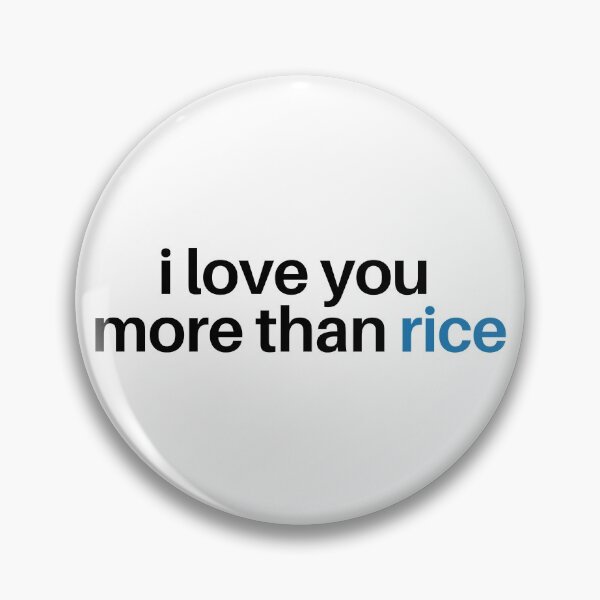 Item preview, love you more than rice designed and sold by oceanikki.