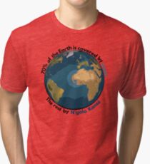 70% of the Earth is covered by water, the rest by N'golo Kanté Tri-blend T-Shirt