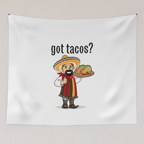 Item preview, got tacos?  designed and sold by SPDguy.