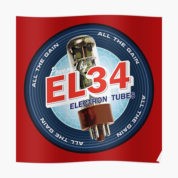 EL34 Electron Tubes Poster