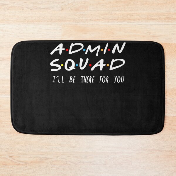 Artikelvorschau, Admin Squad I'll Be There For You Gift For Admin Premium T-Shirt entworfen und verkauft von Lukifo-Driven.