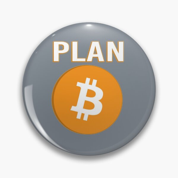 Item preview, Bitcoin Plan B designed and sold by Thorntongifts.