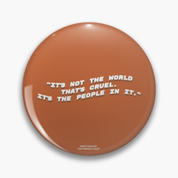 Item preview, “It’s not the world that’s cruel. It’s the people in it.” designed and sold by oeufcreatif.