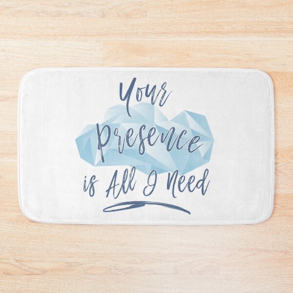 Item preview, Your Presence Is All I Need designed and sold by AscendMerch.
