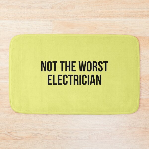Item preview, not the worst electrician designed and sold by Realpeoplegift.