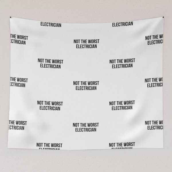 Item preview, not the worst electrician designed and sold by Realpeoplegift.