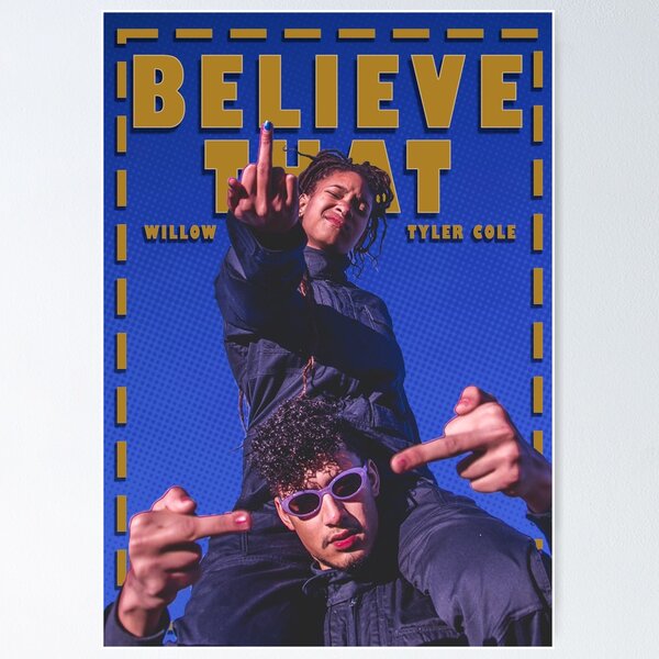 Item preview, The Anxiety (Willow Smith + Tyler Cole) Believe That 1 designed and sold by totheleftist.