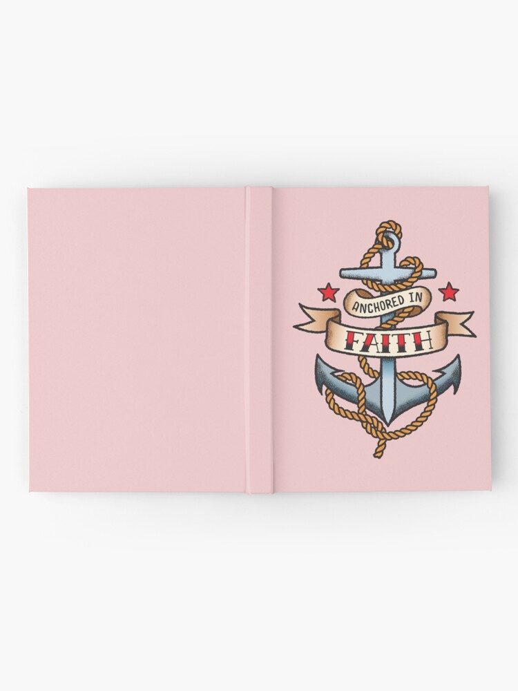 Anchored in Faith Vintage Tattoo Style Design | Hardcover Journal