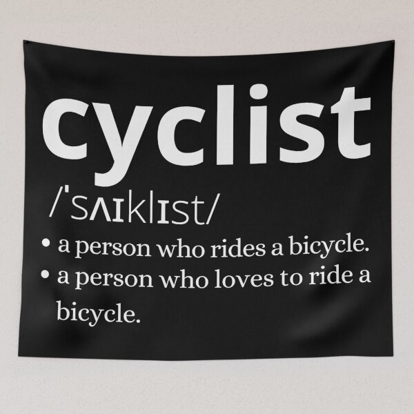 Item preview, Cyclist defination for cycling lovers designed and sold by Apoorv Choudhary.