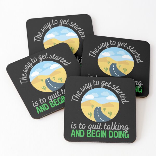 Item preview, The Way To Get Started Is To Quit Talking And Start Doing Road Design designed and sold by SweetAndSpice.