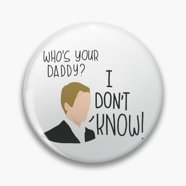 Item preview, How I Met Your Mother - Who's your daddy? designed and sold by niamhconte.