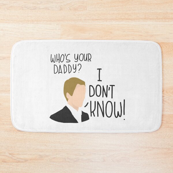 Item preview, How I Met Your Mother - Who's your daddy? designed and sold by niamhconte.