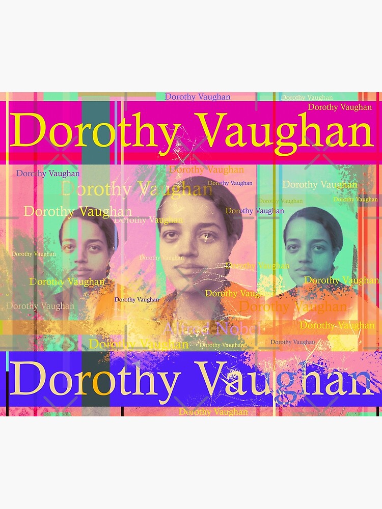 Dorothy Vaughan Poster By Mauswohn Redbubble