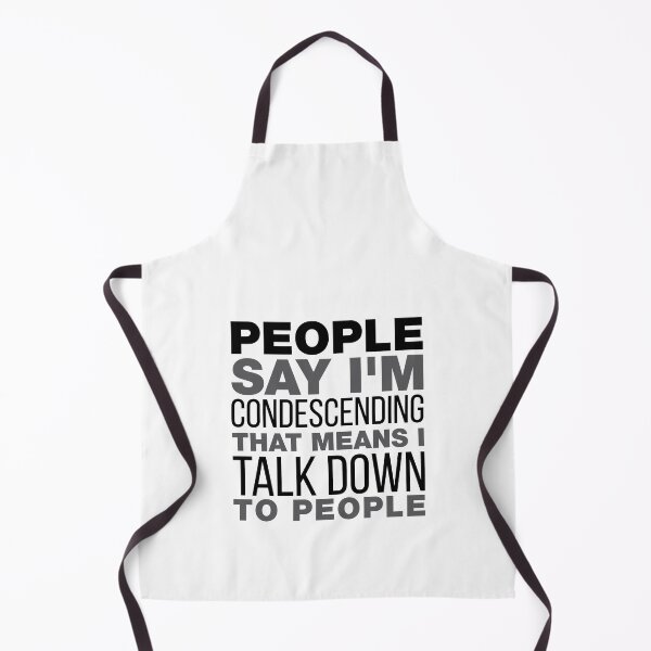 Item preview, People Say Im Condescending Funny Attitude Sayings designed and sold by Scratches Tees.
