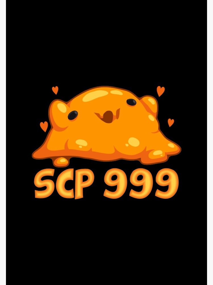 Scp 999 T-ShirtScp 999 Poster by RushAvenu