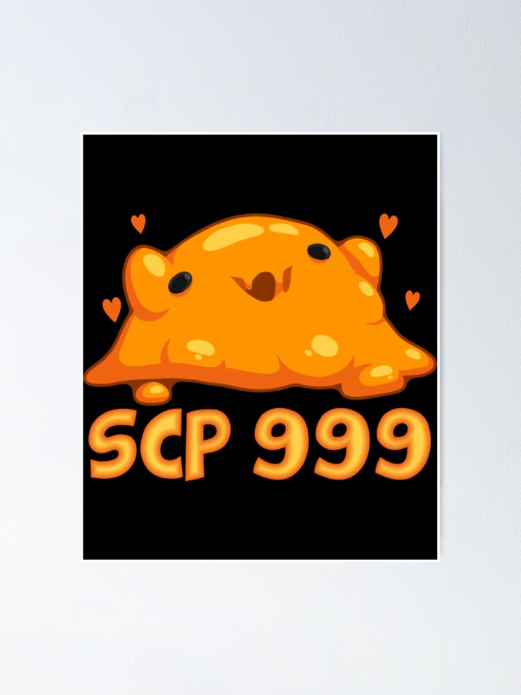 Scp 999 T-ShirtScp 999 Poster by RushAvenu