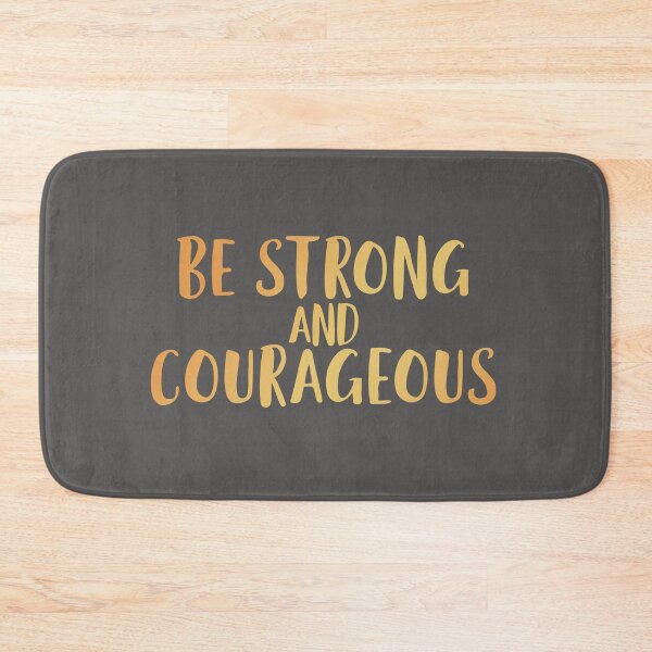 Item preview, Be Strong and Courageous designed and sold by AscendMerch.