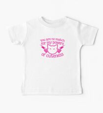 You are NO MATCH for my powers of CUTENESS! kitty cat Baby T-Shirt