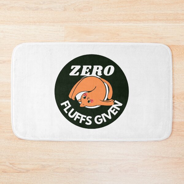 Item preview, Zero Fluffs Given designed and sold by ImpPrintsArt.