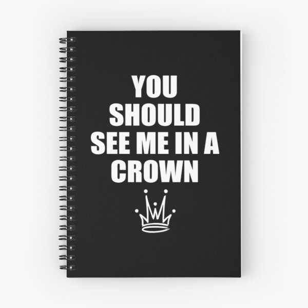 Item preview, You Should See Me In A Crown T-ShirtYou should see me in a crown designed and sold by BagBmam.