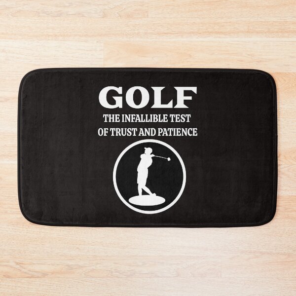Item preview, Golf The Infallible Test Of Trust And Patience designed and sold by ProBatavian.