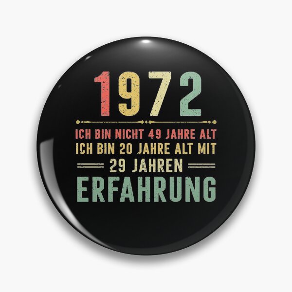 Item preview, Ich bin nicht 49 jahre alt, ich bin 20 jahre alt mit 29 jahren erfahrung. 1972 vintage designed and sold by mharlan0ue.
