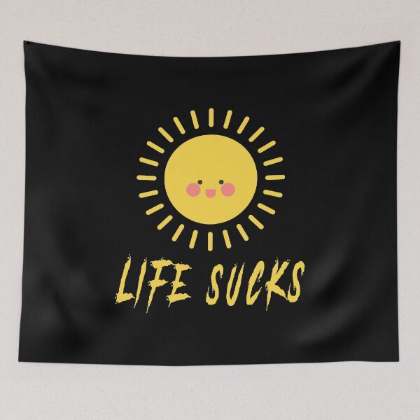 Item preview, Life sucks designed and sold by thatsit-itslit.