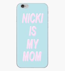 NICKI IST MEINE MUTTER iPhone-Hülle & Cover