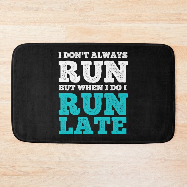 Item preview, I Don't Always Run Funny designed and sold by curledup-cat.