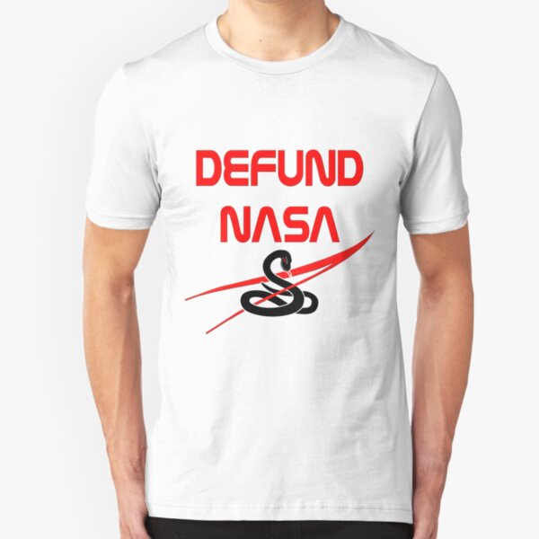 Defund NASA Slim Fit T-Shirt