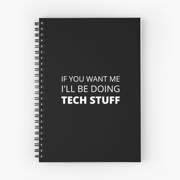 Item preview, If you want me I'll be doing Tech Stuff designed and sold by Crayonjar.