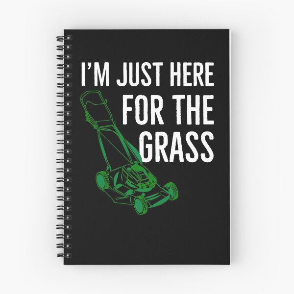 Item preview, Im Just Here For The Grass Gift for Landscapers designed and sold by AwesomeWorld1.