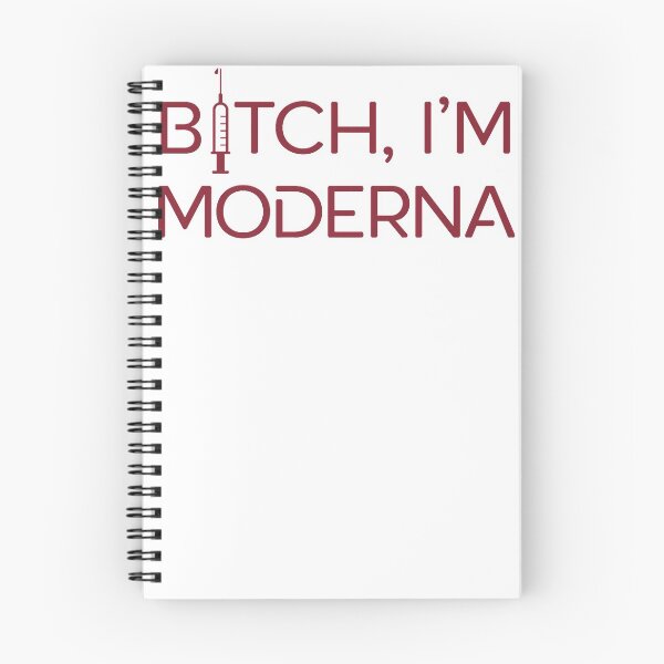 Item preview, Bitch, I'm Moderna designed and sold by KeatonOsinski.