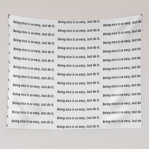 Item preview, Being nice is so easy, Just do it. designed and sold by bostonlive.