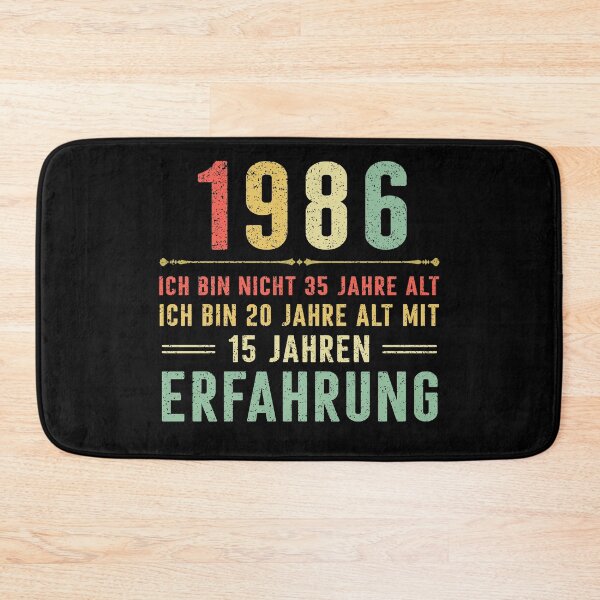 Item preview, Ich bin nicht 35 jahre alt, ich bin 20 jahre alt mit 15 jahren erfahrung. 1986 vintage designed and sold by mharlan0ue.