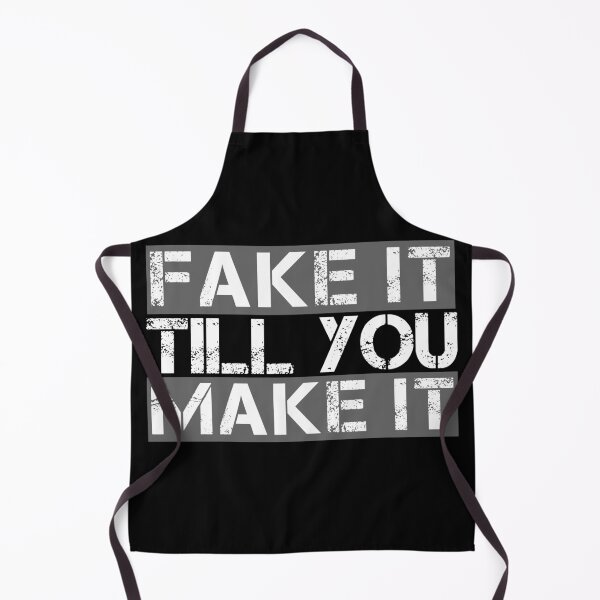 Item preview, Fake it till you make it Grey, white, black - ironic motivational designed and sold by Honest-Quotes.