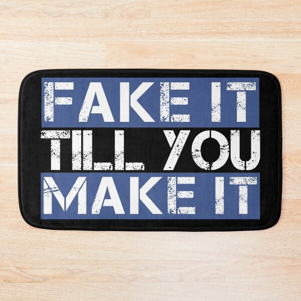 Item preview, Fake it till you make it Blue, white, black - ironic motivational designed and sold by Honest-Quotes.