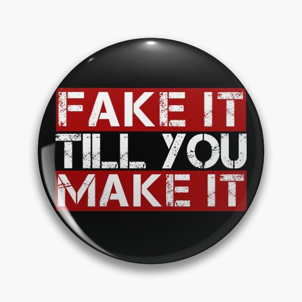 Item preview, Fake it till you make it Red, white, black - ironic motivational designed and sold by Honest-Quotes.