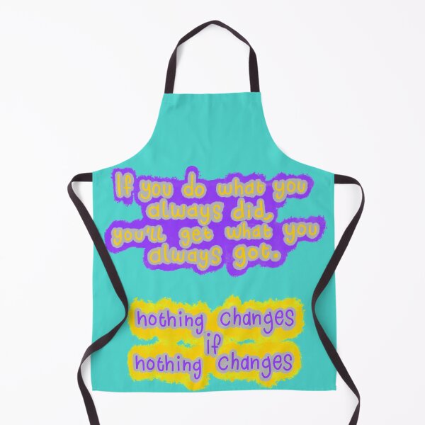 Item preview, Nothing changes if nothing changes.  designed and sold by CatJohnCranston.