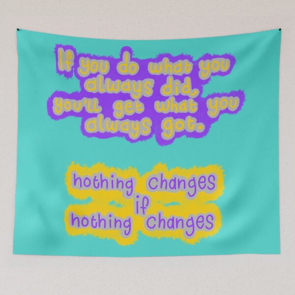 Item preview, Nothing changes if nothing changes.  designed and sold by CatJohnCranston.
