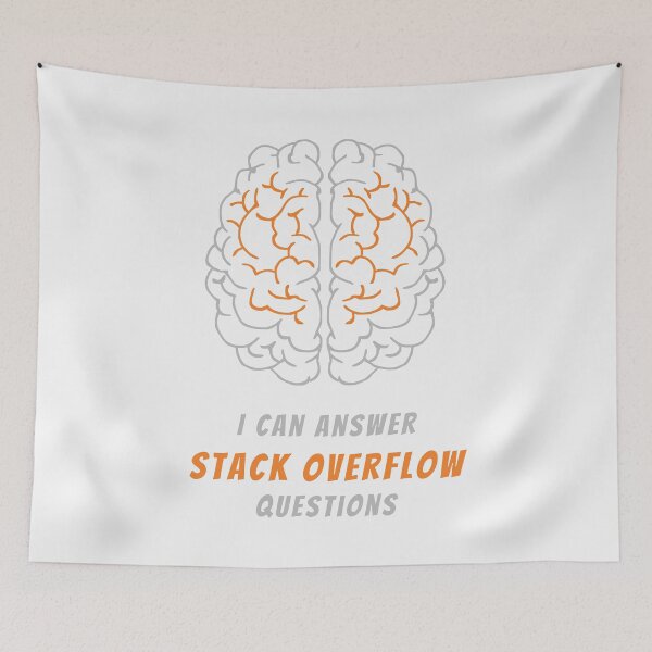 Item preview, I Can Answer Stack Overflow Questions designed and sold by Mechashadow.