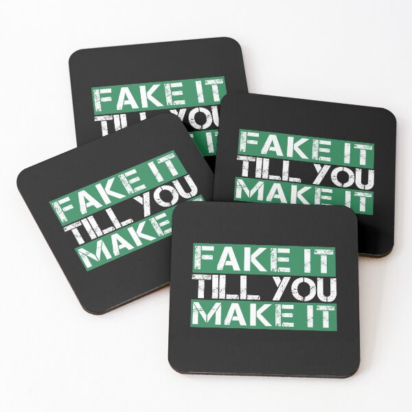 Item preview, Fake it till you make it Green, white, black - ironic motivational designed and sold by Honest-Quotes.