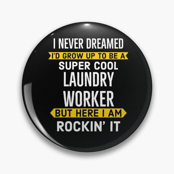Item preview, Super Cool Laundry Worker designed and sold by AwesomeWorld1.