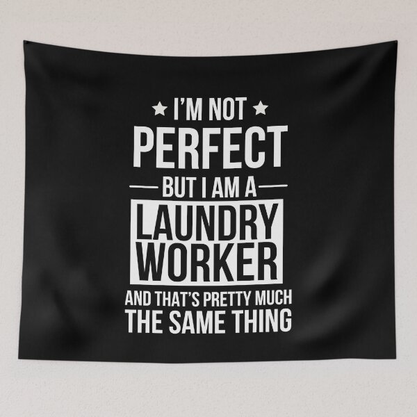 Item preview, Laundry Worker Perfect Gift designed and sold by AwesomeWorld1.