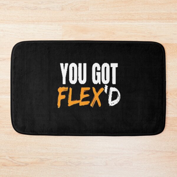 Item preview, You Got FLEX'D designed and sold by BTGTEES.