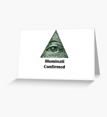 Illuminati Confirmed Greeting Card