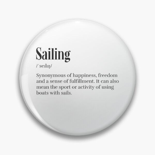 Item preview, Sailing Definition - For Sailing Lovers  designed and sold by Passion-For-Sea.