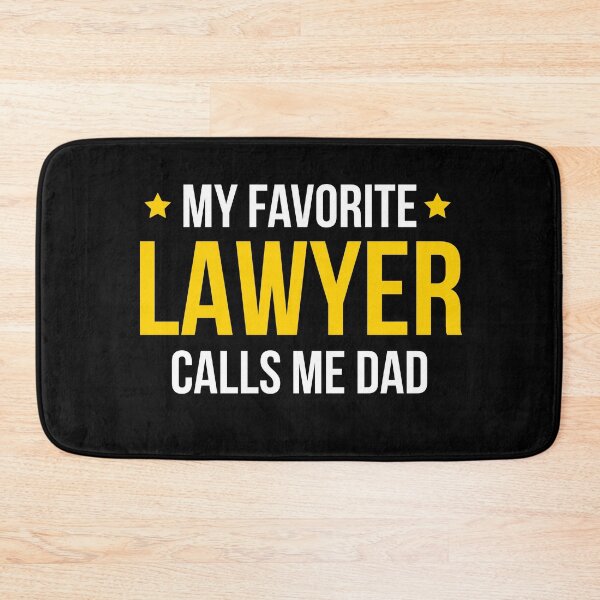 Item preview, My Favorite Lawyer Calls Me Dad designed and sold by AwesomeWorld1.