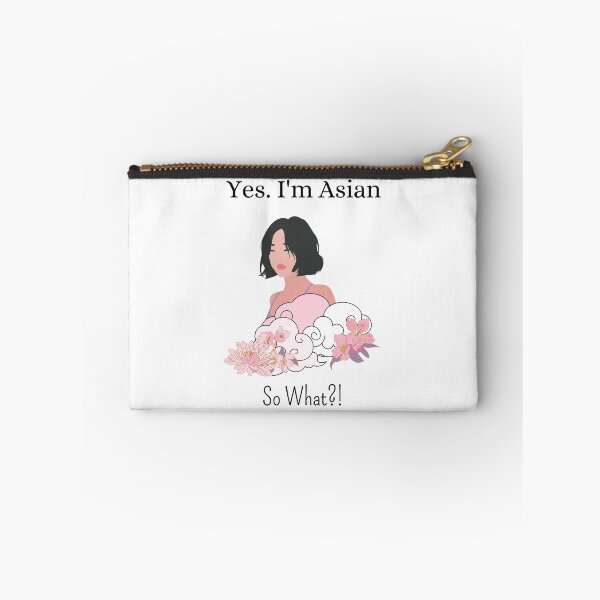 Item preview, Yes. I'm Asian. So What?! designed and sold by Nini's Designs.