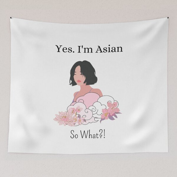 Item preview, Yes. I'm Asian. So What?! designed and sold by Nini's Designs.